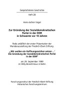 Zur Gründung der Sozialdemokratischen Partei in der DDR in Schwante vor 10 Jahren