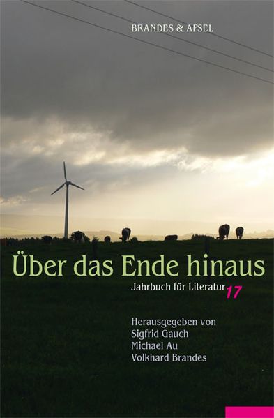 Jahrbuch für Literatur / Über das Ende hinaus