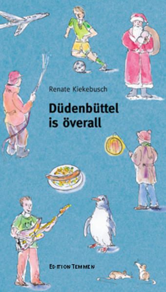 Düdenbüttel is överall