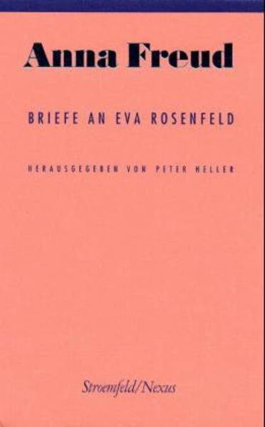 Briefe an Eva Rosenfeld