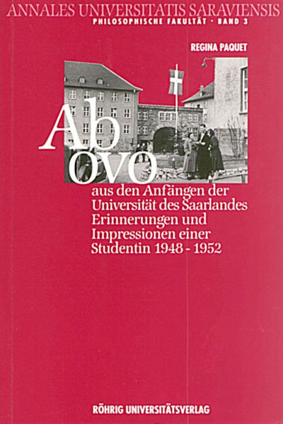 Ab ovo - aus den Anfängen der Universität des Saarlandes
