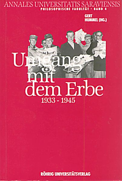 Umgang mit dem Erbe (1933-1945)