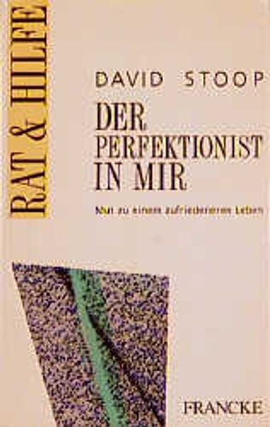 Der Perfektionist in mir