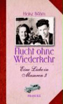 Eine Liebe in Masuren / Flucht ohne Wiederkehr