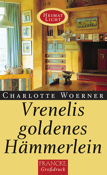 Vrenelis goldenes Hämmerlein