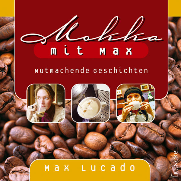 Mokka mit Max