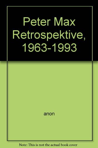 Peter Max Retrospektive 1963-1993