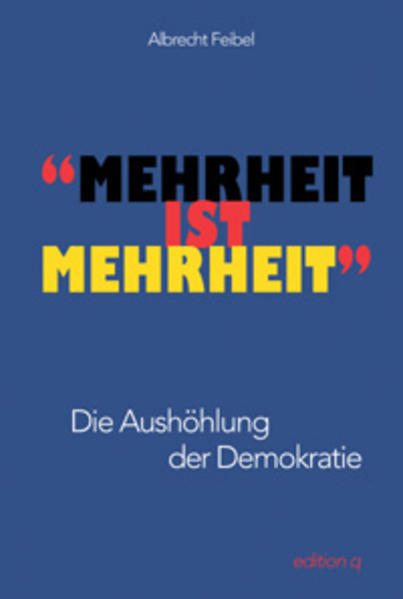 Mehrheit ist Mehrheit