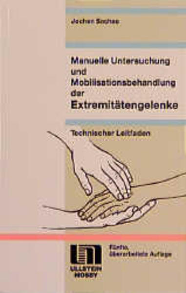 Manuelle Untersuchung und Mobilisationsbehandlung der Extremitätengelenke