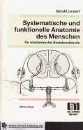 Systematische und funktionelle Anatomie des Menschen