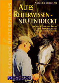 Altes Reiterwissen - neu entdeckt