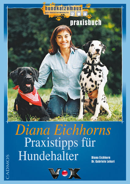 Diana Eichhorn's Praxisbuch für Hundehalter
