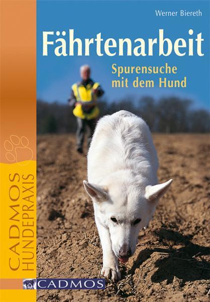 Fährtenarbeit - Spurensuche mit dem Hund