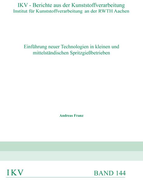 Einführung neuer Technologien in kleinen und mittelständischen Spritzgießbetrieben