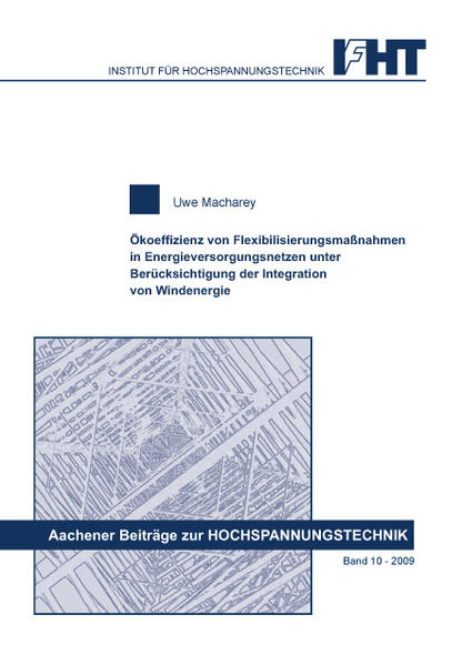 Ökoeffizienz von Flexibilisierungsmaßnahmen in Energieversorgungsnetzen unter Berücksichtigung der Integration von Windenergie