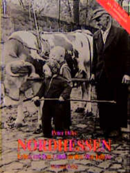 Nordhessen - Landleben in den 50er Jahren
