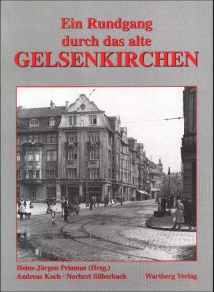 Rundgang durch das alte Gelsenkirchen