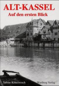 Alt-Kassel auf den ersten Blick
