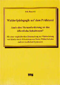 Waldorfpädagogik auf dem Prüfstand