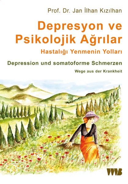 Depresyon ve Psikolojik Ağrılar. Hastalığı Yenmenin Yolları