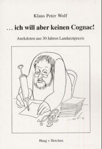 ... ich will aber keinen Cognac!