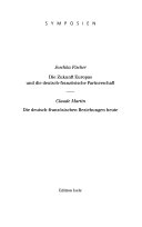 Die Zukunft Europas und die deutsch-französische Partnerschaft. Die deutsch-französische Beziehungen heute