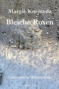 Bleiche Rosen