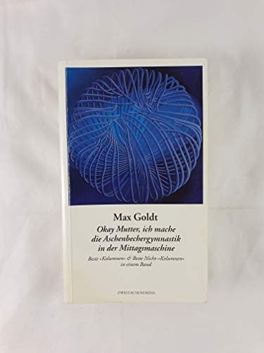 Okay, Mutter, ich mache die Aschenbechergymnastik in der Mittagsmaschine