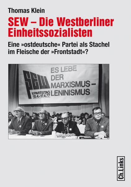SEW – Die Westberliner Einheitssozialisten
