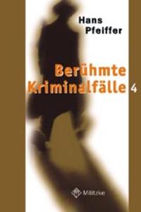 Die berühmten Kriminalfälle
