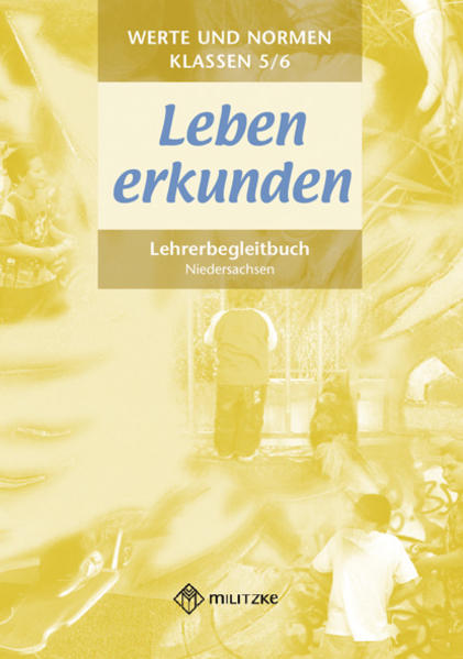 Werte und Normen - Landesausgabe Niedersachsen / Leben erkunden - Klasse 5/6