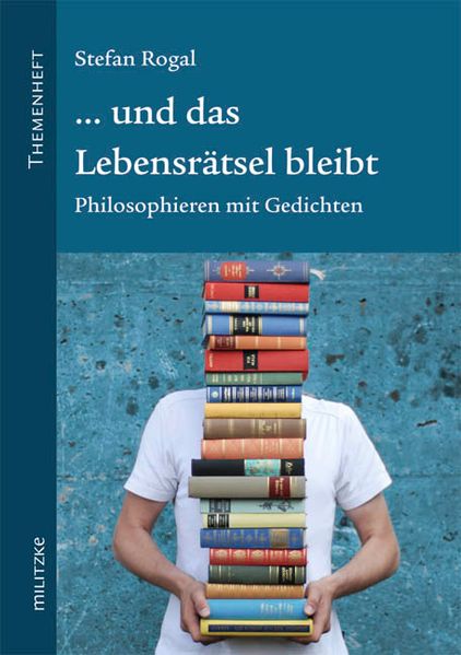 ... und das Lebensrätsel bleibt