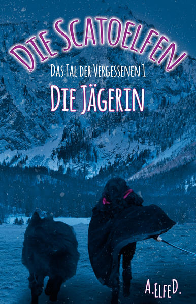 Die Scatoelfen - Die Jägerin