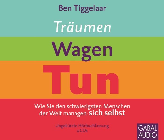 Träumen, Wagen, Tun