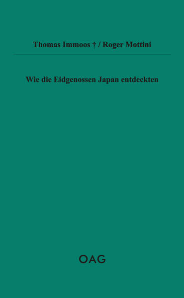 Wie die Eidgenossen Japan entdeckten