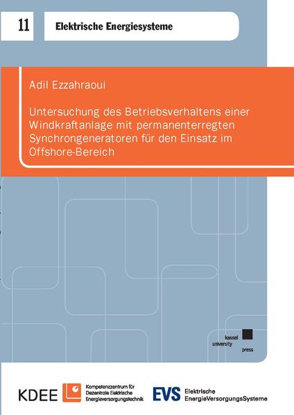 Untersuchung des Betriebsverhaltens einer Windkraftanlage mit permanenterregten Synchrongeneratoren für den Einsatz im Offshore-Bereich