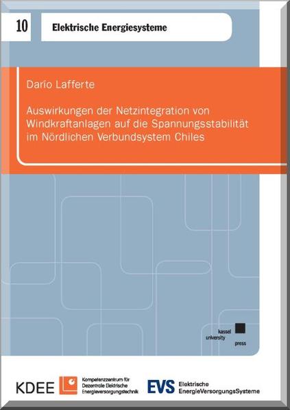 Auswirkungen der Netzintegration von Windkraftanlagen auf die Spannungsstabilität im Nördlichen Verbundsystem Chiles