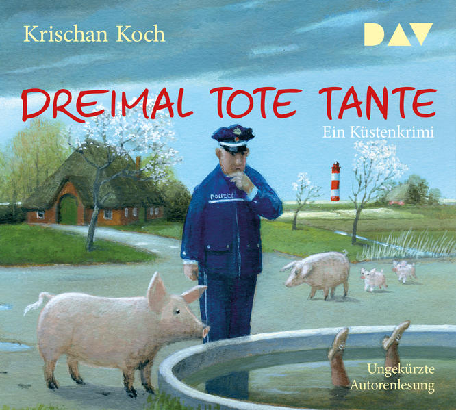 Dreimal Tote Tante. Ein Küstenkrimi