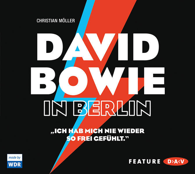 David Bowie in Berlin – »Ich hab mich nie wieder so frei gefühlt.«