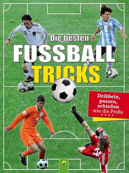 Die besten Fußballtricks