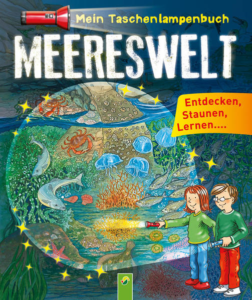 Mein Taschenlampenbuch Meereswelt