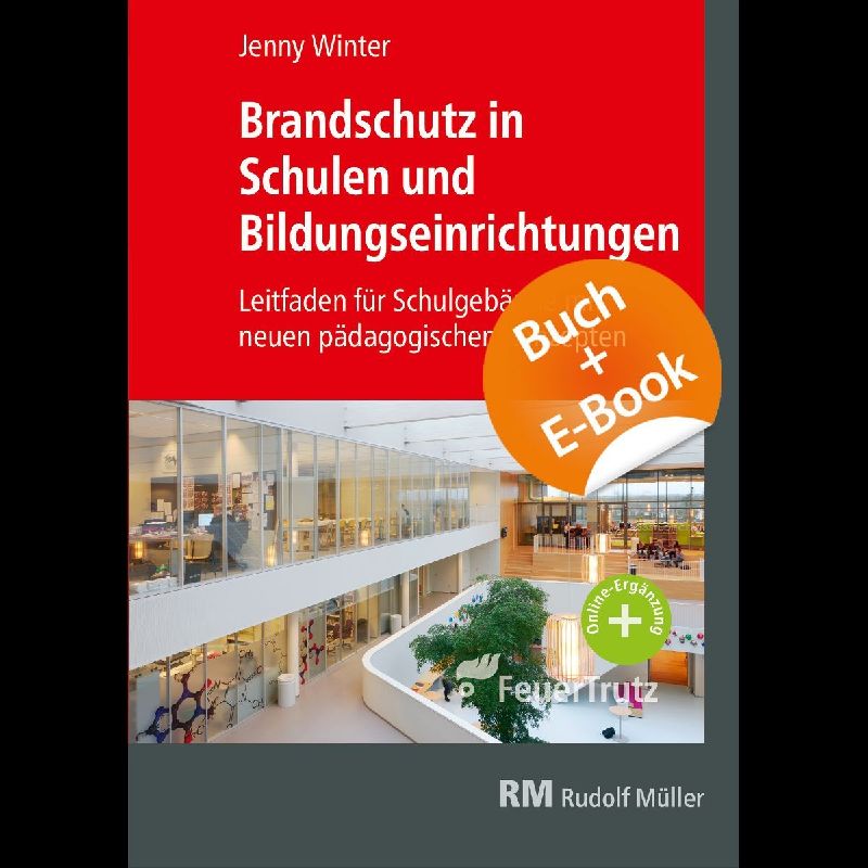 Brandschutz in Schulen und Bildungseinrichtungen - mit E-Book (PDF)