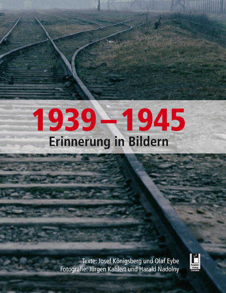 1939 - 1945 Erinnerung in Bildern