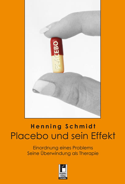 Placebo und sein Effekt