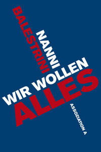 Wir wollen alles