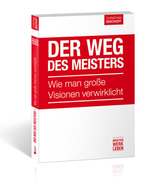 Der Weg des Meisters