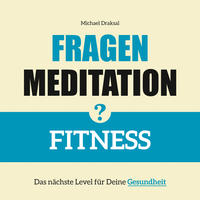 Fragenmeditation – FITNESS