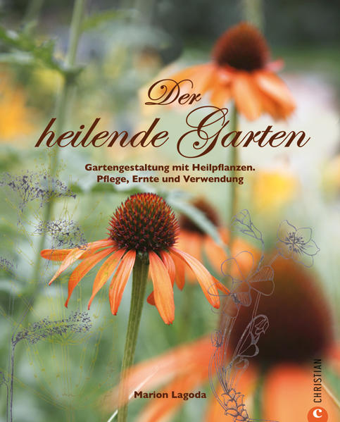 Der heilende Garten