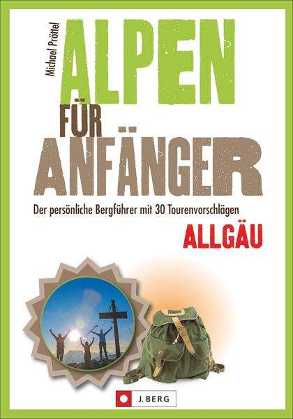 Alpen für Anfänger – Allgäu