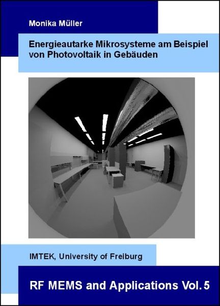Energieautarke Mikrosysteme am Beispiel von Photovoltaik in Gebäuden